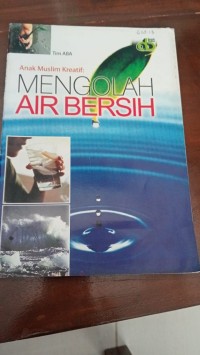 Image of Anak Muslim Kreatif Mengolah Air Bersih