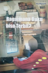 Image of Bagaimana Buku bisa terbit