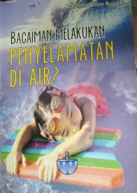 Image of Bagaimana Melakukan Penyelamatan Di Air