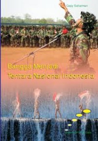 Image of Bangga Menjadi Tentara Nasional Indonesia