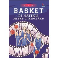 Image of Basket di Hatiku Jilbab di Kepalaku