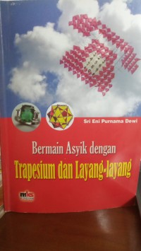 Image of Bermain Asyik dengan Trapesium dan Layang-Layang