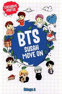 Image of BTS Susah Move On
