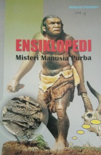 Image of Ensiklopedi Misteri Manusia Purba