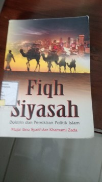 Image of Fiqh Siyasah : Doktrin dan Permikiran Politik Islam