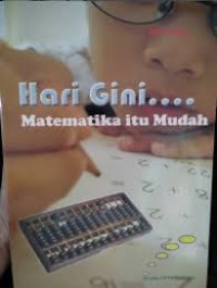 Image of Hari Gini .... Matematika Itu Mudah