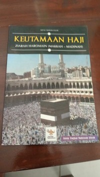 Image of Keutamaan Haji Ziarah Haromain (Makkah- Madinah)