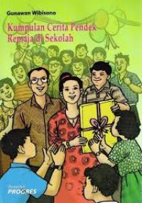 Image of Kumpulan Cerita Pendek Remaja dI Sekolah