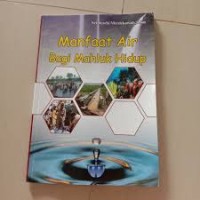 Image of Manfaat Air bagi Mahluk Hidup