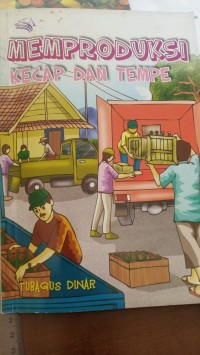 Image of MEMPRODUKSI KECAP DAN TEMPE