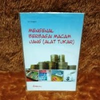 Image of Mengenal Berbagai Macam Uang (Alat Tukar)