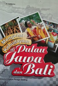 Image of Mengenal Kebudayaan di Pulau Jawa dan Bali