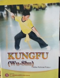 Image of Mengenal Kungfu ( Wu-Shu)