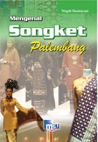 Image of Mengenal Songket Palembang