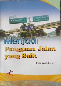 Image of Menjadi Pengguna Jalan yang Baik
