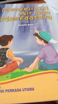 Image of Menyelidiki Air dan Manfaatnya