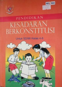 Image of Pendidikan Kesadaran Berkonstitusi untuk SD/MI Kelas 4-6