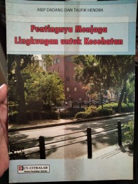 Image of Pentingnya Menjaga Lingkungan untuk Kesehatan