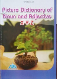 Image of Picture Dictionary Of Noun and Adjective X-Y-Z