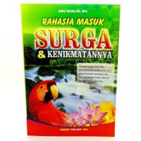 Image of Rahasia Masuk Surga & Kenikmatannya