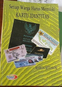 Image of SETIAP WARGA HARUS MEMILIKI KARTU IDENTITAS