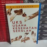 Image of UKS: USAHA KESEHATAN SEKOLAH
